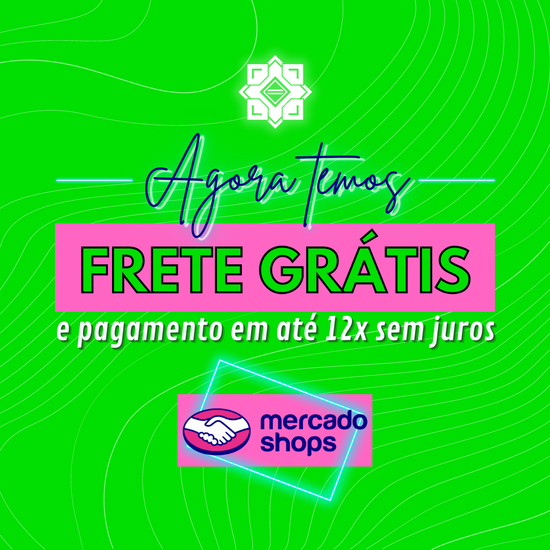 FRETE GRÁTIS e 12x SEM JUROS